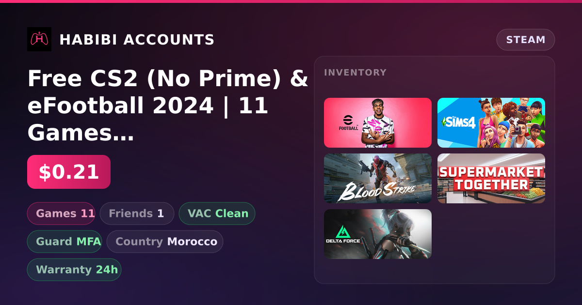 Free CS2 (No Prime) & eFootball 2024 | 11 Games | Clean — HabibiAccounts