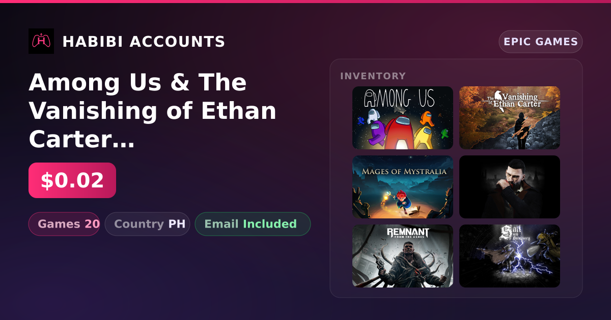 Among Us & The Vanishing of Ethan Carter Redux | 20 Games — HabibiAccounts
