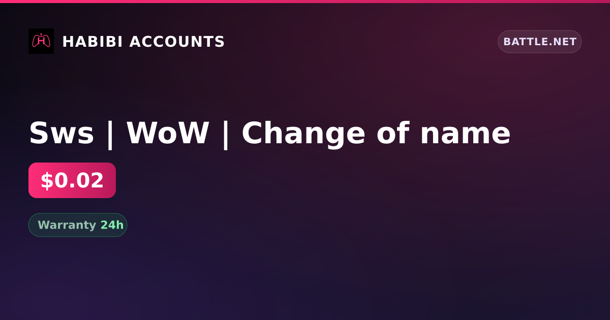Sws | WoW | Change of name — HabibiAccounts