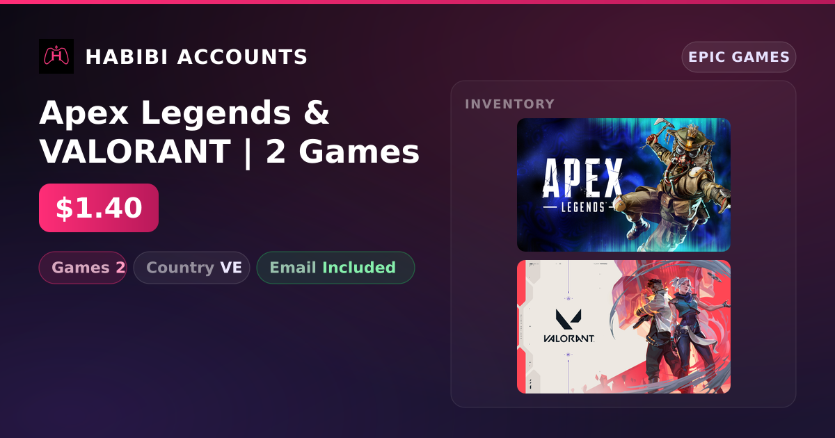 Apex Legends & VALORANT | 2 Games — HabibiAccounts