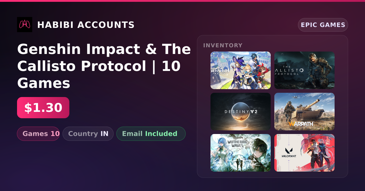 Genshin Impact & The Callisto Protocol | 10 Games — HabibiAccounts