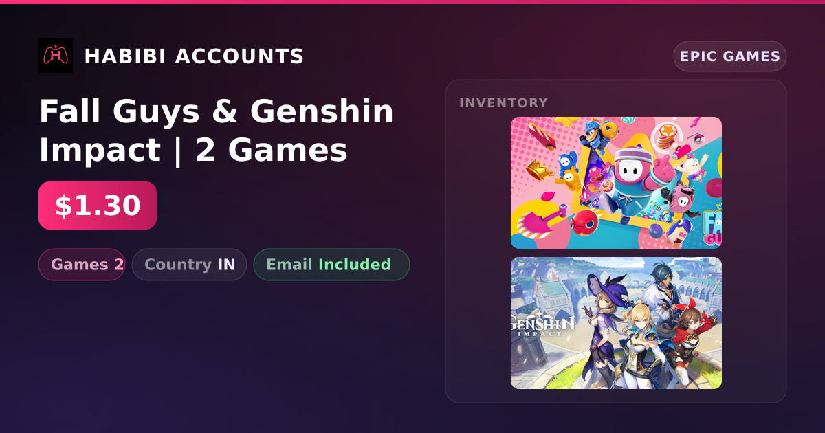 Fall Guys & Genshin Impact | 2 Games — HabibiAccounts