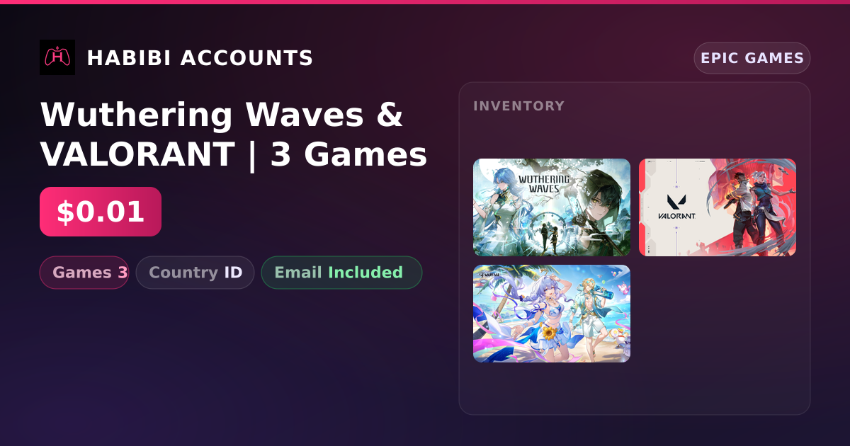 Wuthering Waves & VALORANT | 3 Games — HabibiAccounts