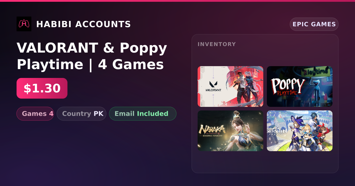 VALORANT & Poppy Playtime | 4 Games — HabibiAccounts