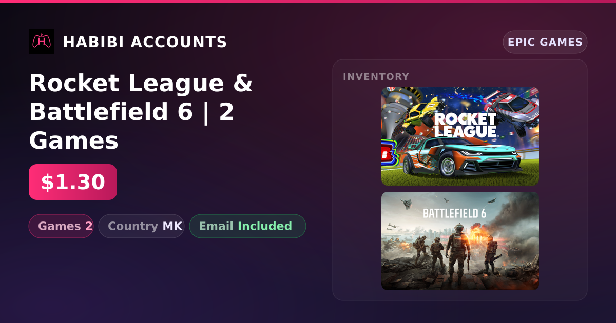 Rocket League & Battlefield 6 | 2 Games — HabibiAccounts