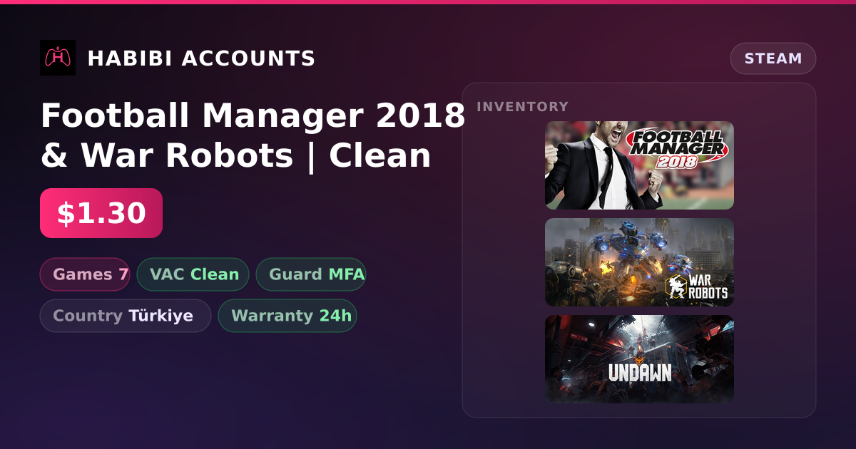 Football Manager 2018 & War Robots | Clean — HabibiAccounts