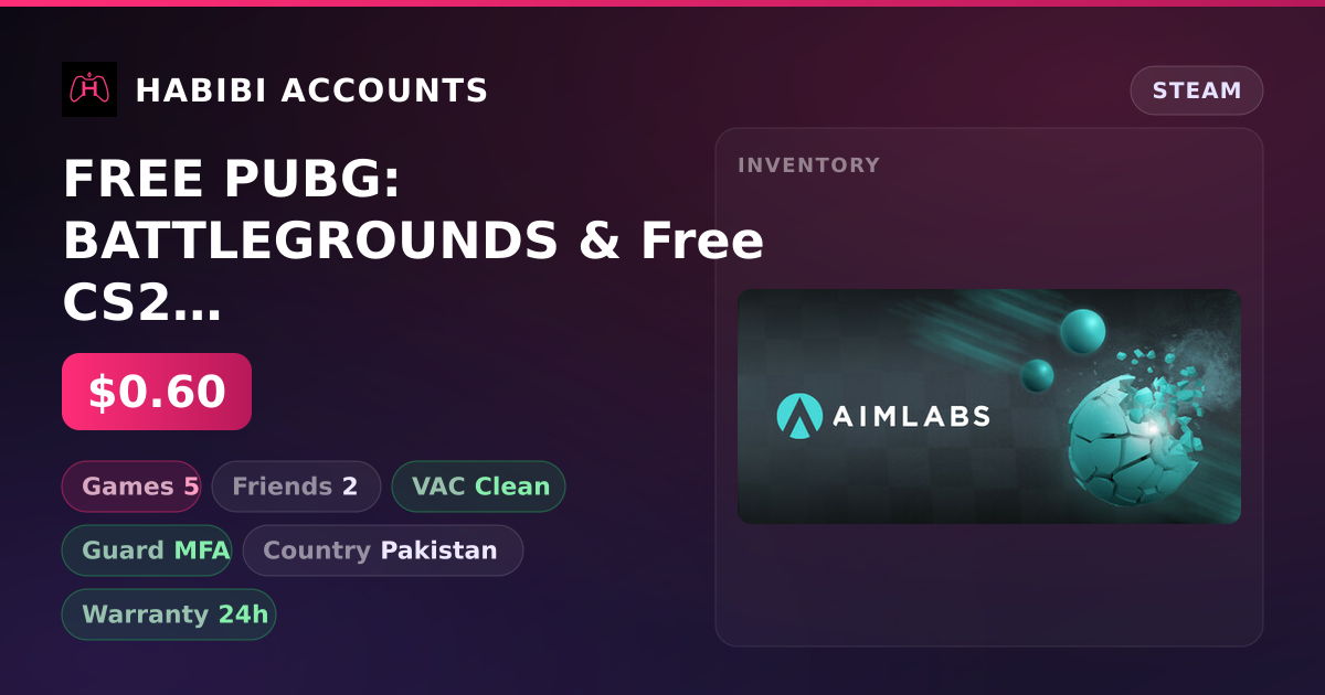 FREE PUBG: BATTLEGROUNDS & Free CS2 (No Prime) | Clean — HabibiAccounts