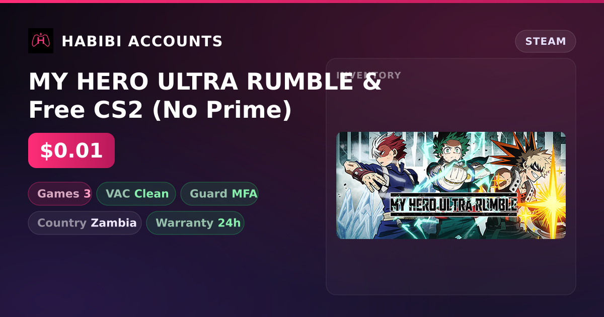 MY HERO ULTRA RUMBLE & Free CS2 (No Prime) — HabibiAccounts