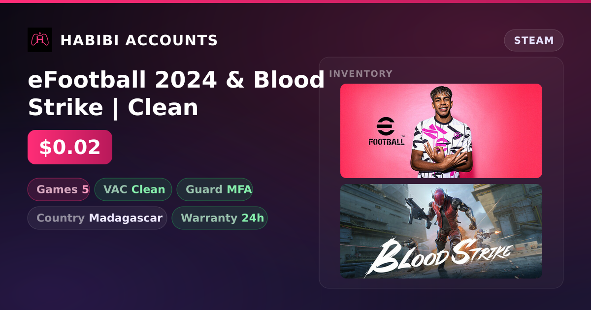 eFootball 2024 & Blood Strike | Clean — HabibiAccounts