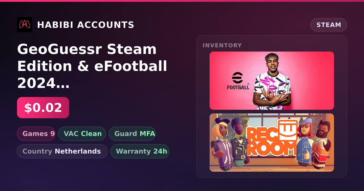 GeoGuessr Steam Edition & eFootball 2024 | Clean — HabibiAccounts