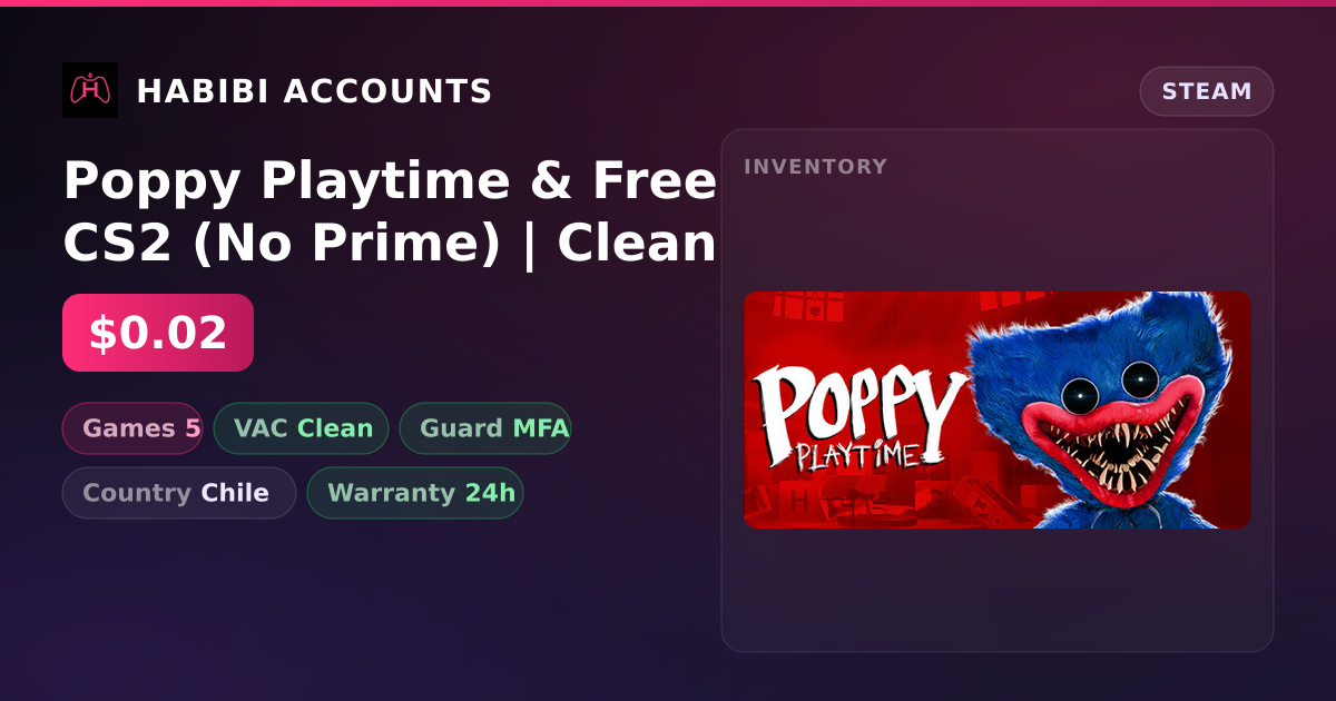 Poppy Playtime & Free CS2 (No Prime) | Clean — HabibiAccounts