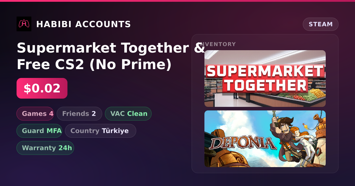 Supermarket Together & Free CS2 (No Prime) — HabibiAccounts