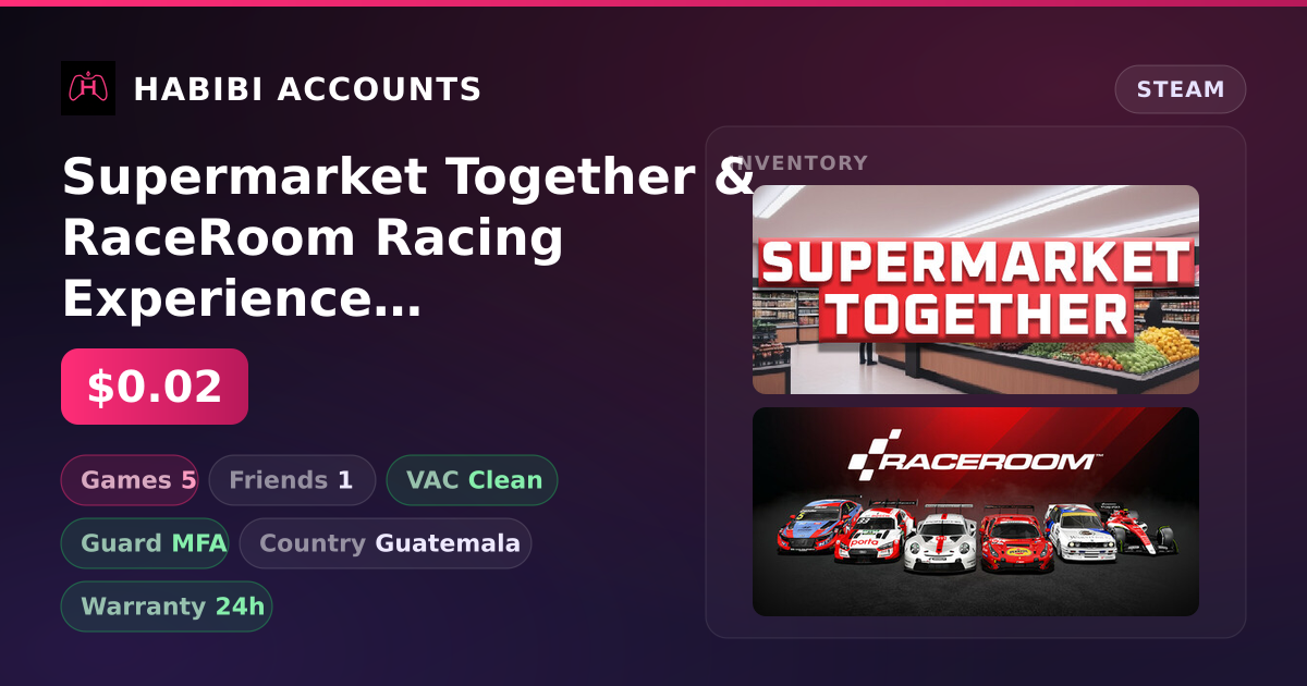 Supermarket Together & RaceRoom Racing Experience | Clean — HabibiAccounts