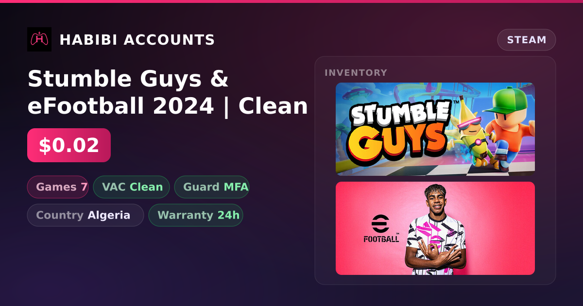 Stumble Guys & eFootball 2024 | Clean — HabibiAccounts
