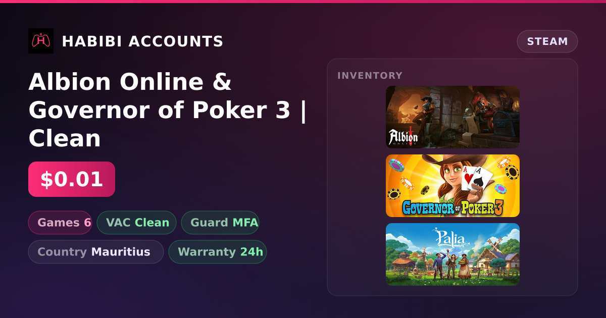 Albion Online & Governor of Poker 3 | Clean — HabibiAccounts