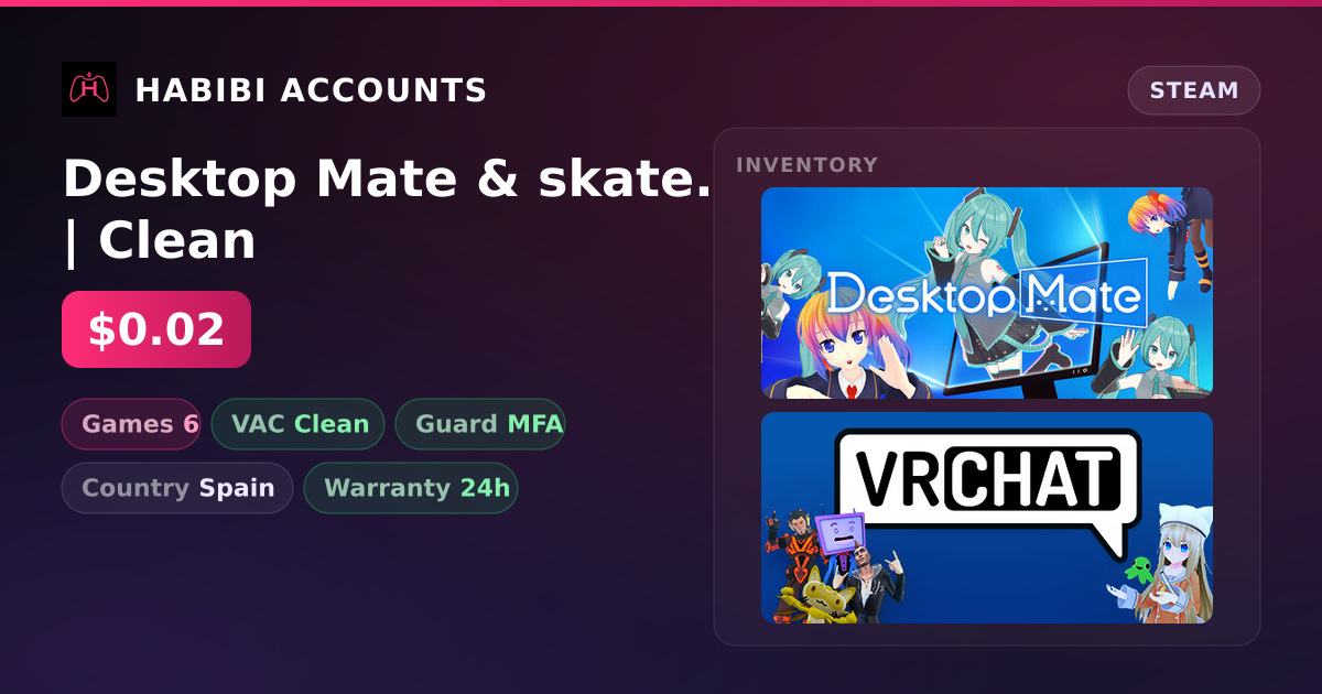 Desktop Mate & skate. | Clean — HabibiAccounts