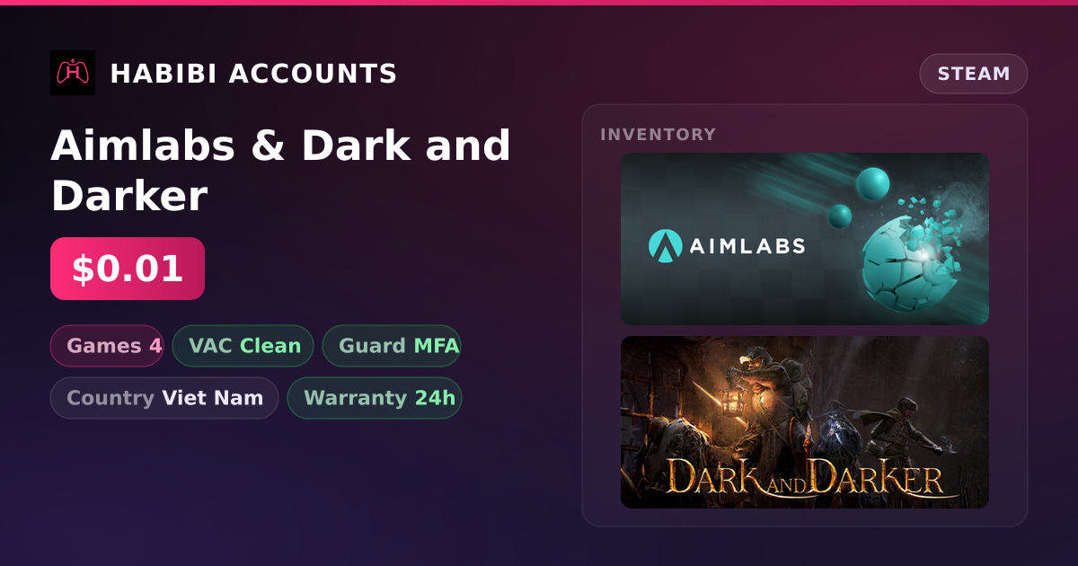 Aimlabs & Dark and Darker — HabibiAccounts