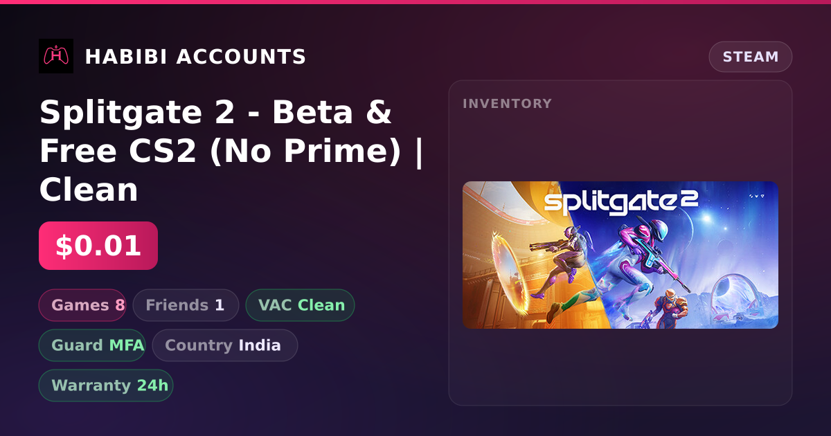 Splitgate 2 - Beta & Free CS2 (No Prime) | Clean — HabibiAccounts