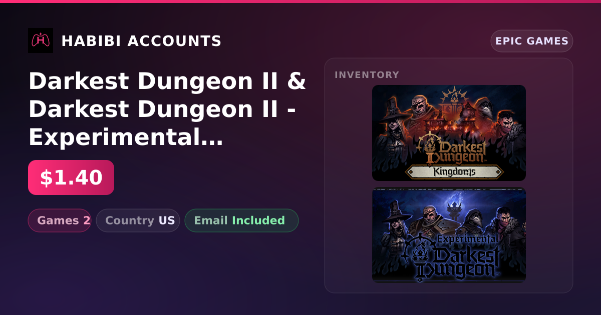 Darkest Dungeon II & Darkest Dungeon II - Experimental | 2 Games — HabibiAccounts
