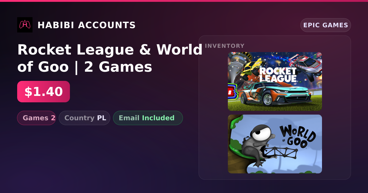 Rocket League & World of Goo | 2 Games — HabibiAccounts