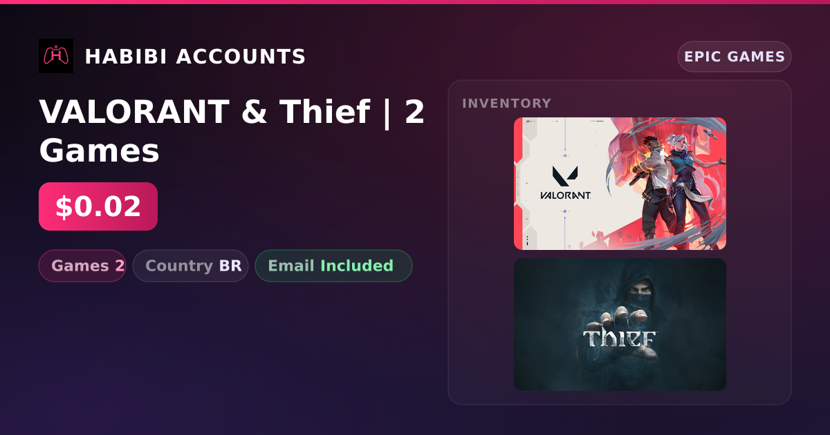 VALORANT & Thief | 2 Games — HabibiAccounts