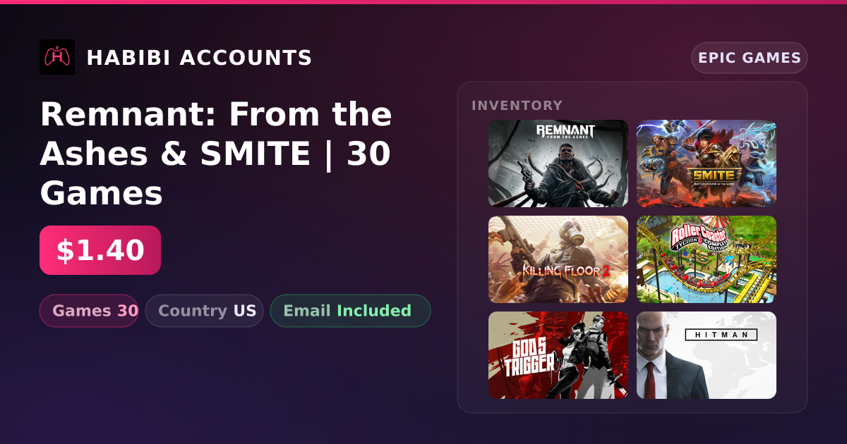 Remnant: From the Ashes & SMITE | 30 Games