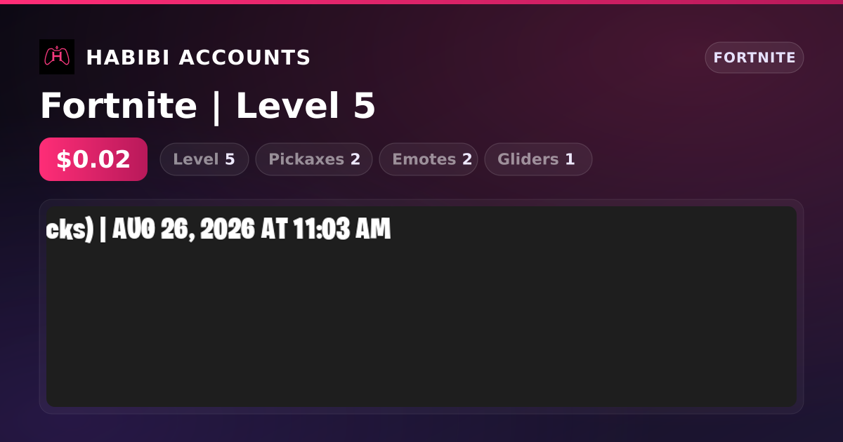 Fortnite | Level 5 — HabibiAccounts