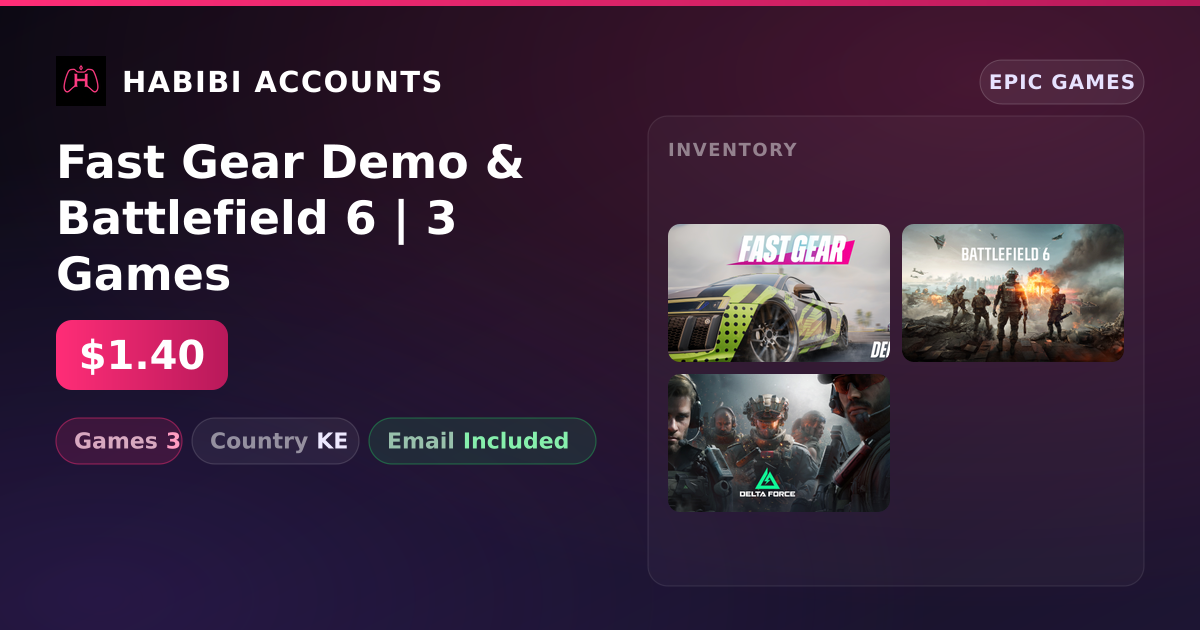 Fast Gear Demo & Battlefield 6 | 3 Games — HabibiAccounts