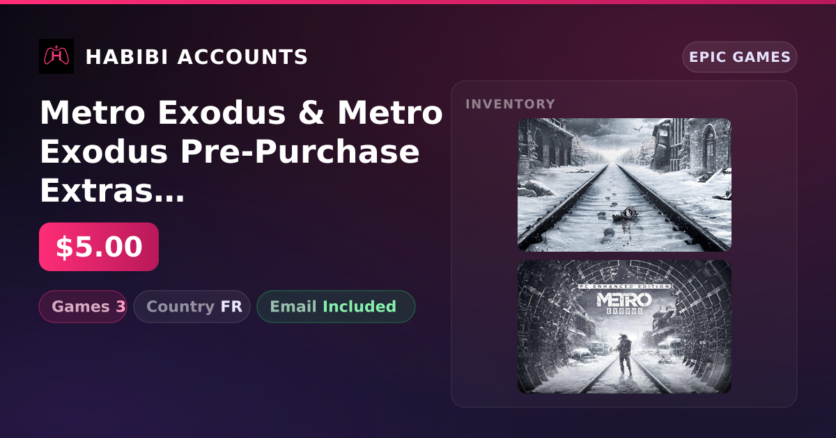 Metro Exodus & Metro Exodus Pre-Purchase Extras | 3 Games — HabibiAccounts