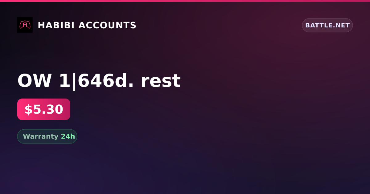 OW 1|646d. rest — HabibiAccounts