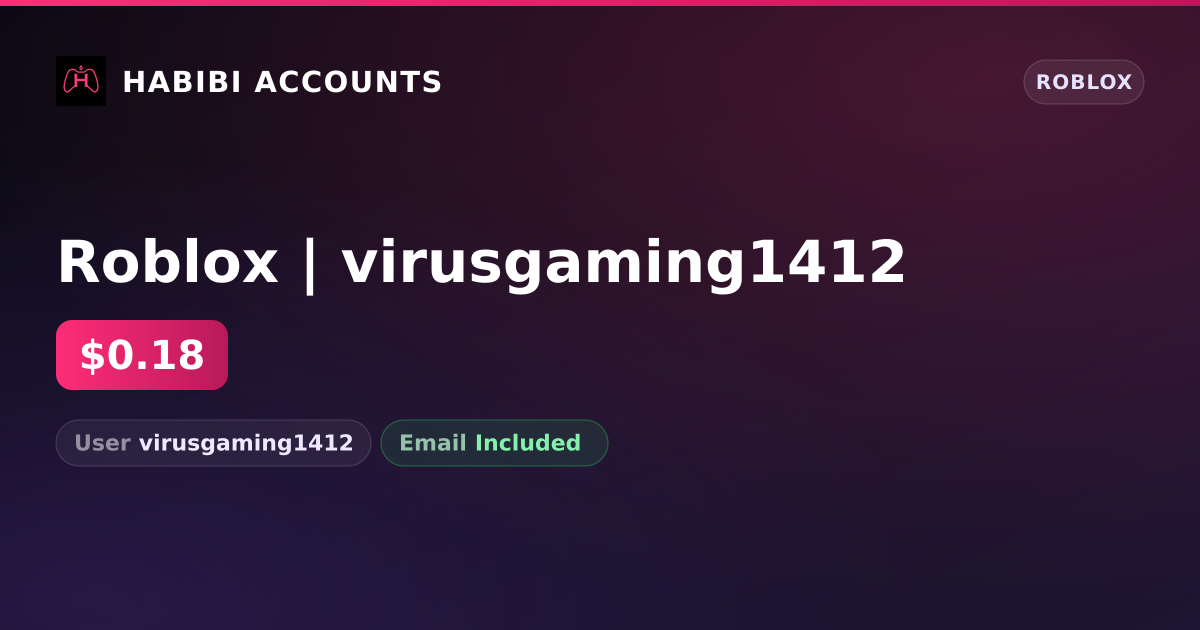 Roblox | virusgaming1412 — HabibiAccounts