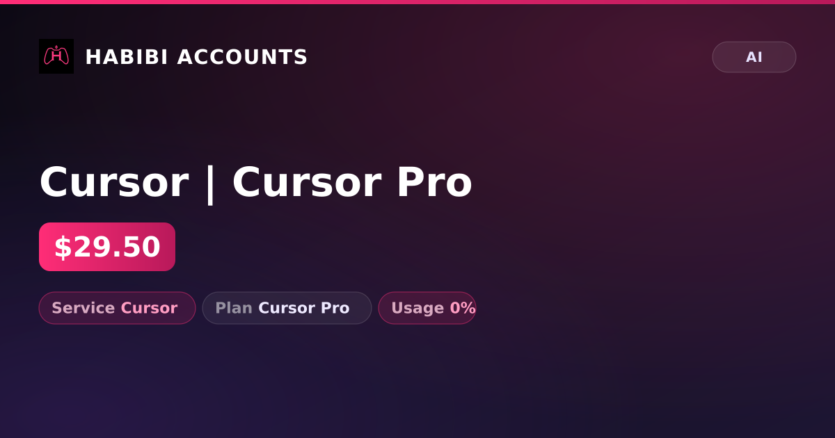 Cursor | Cursor Pro — HabibiAccounts