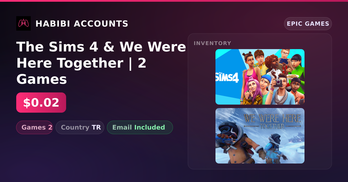 The Sims 4 & We Were Here Together | 2 Games — HabibiAccounts
