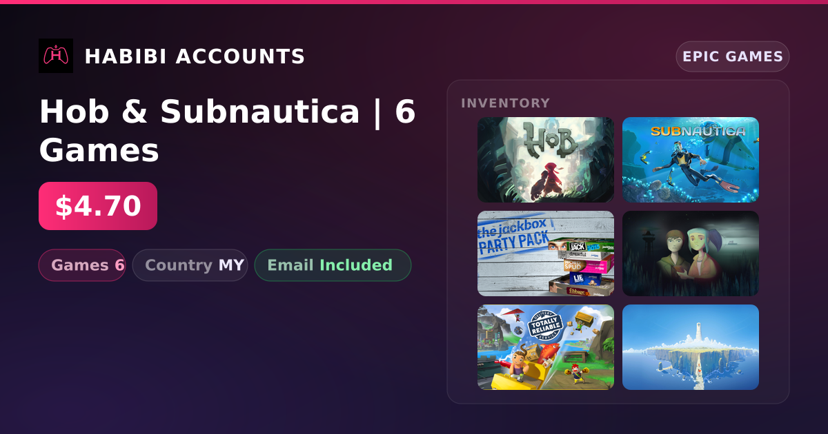 Hob & Subnautica | 6 Games — HabibiAccounts