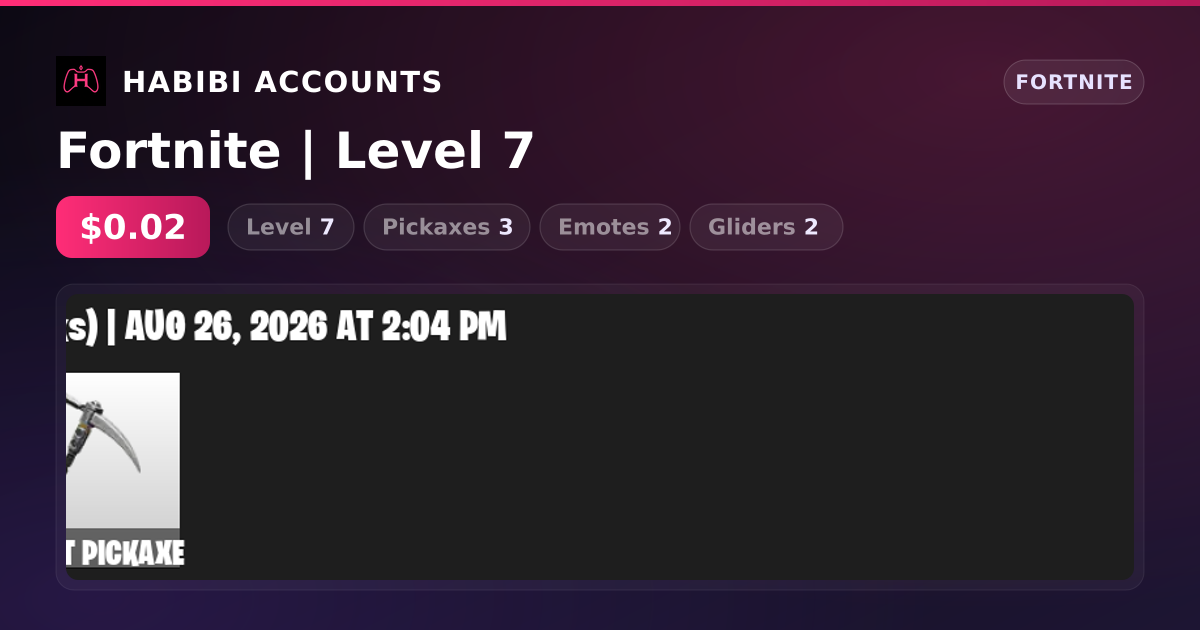Fortnite | Level 7 — HabibiAccounts