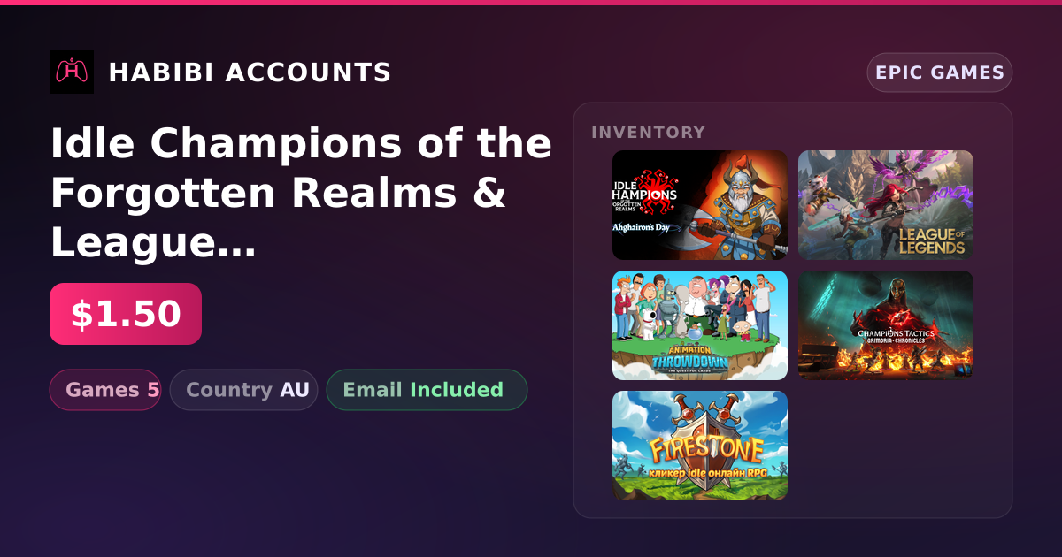 Idle Champions of the Forgotten Realms & League of Legends | 5 Games — HabibiAccounts