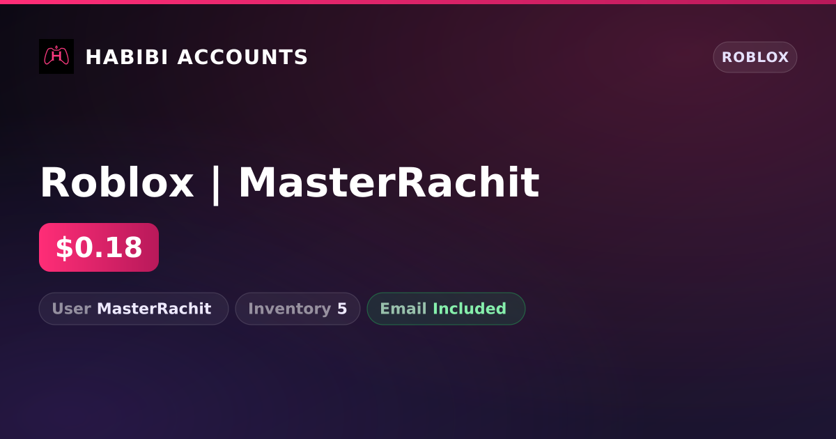 Roblox | MasterRachit — HabibiAccounts