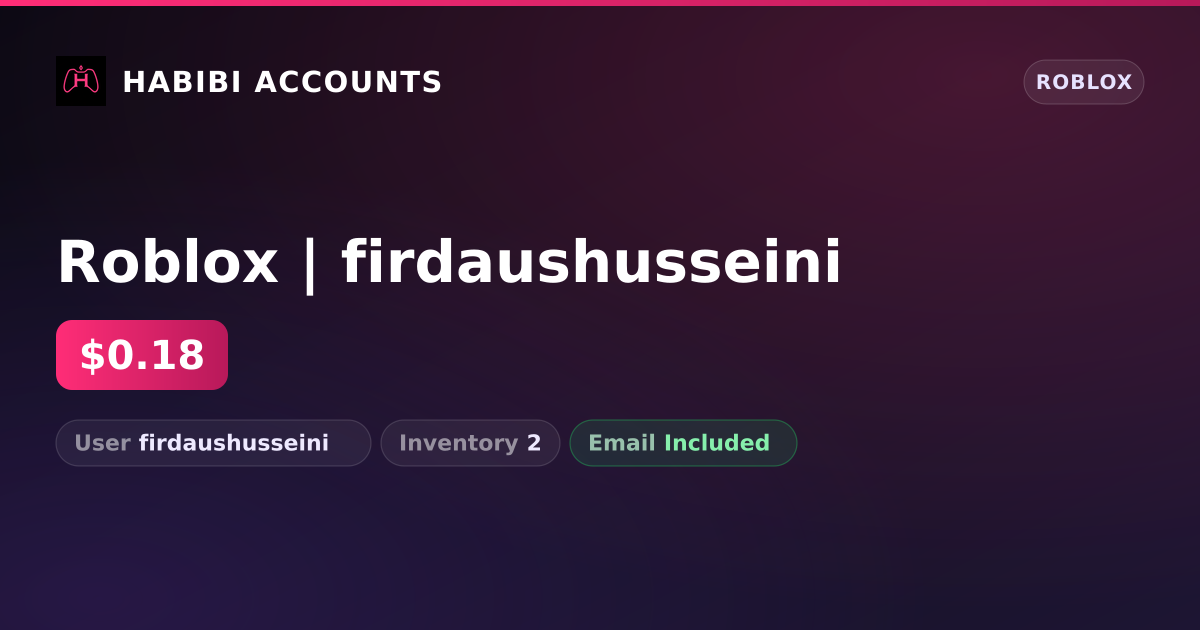 Roblox | firdaushusseini — HabibiAccounts