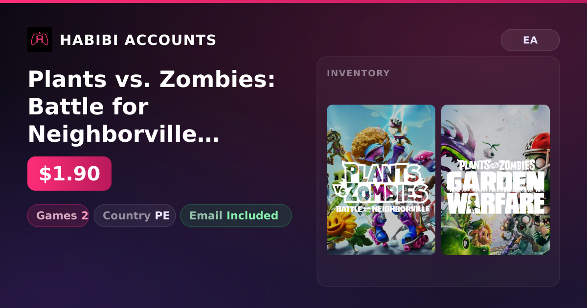 Plants vs. Zombies: Battle for Neighborville & Plants vs. Zombies Garden Warfare | 2 Games — HabibiAccounts
