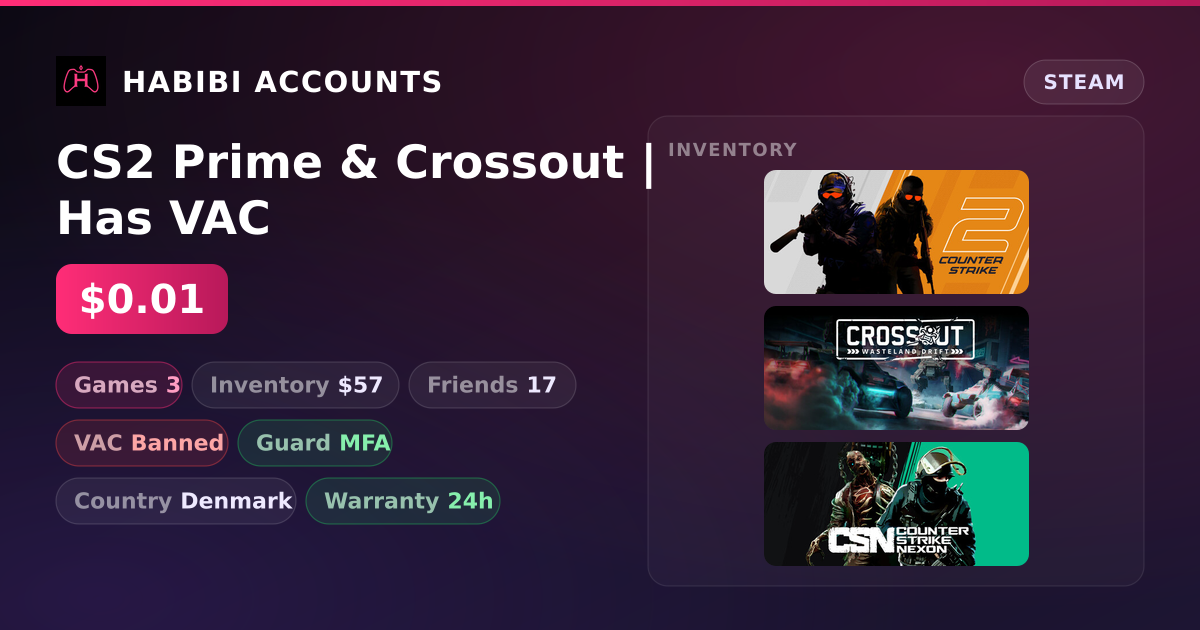 CS2 Prime & Crossout | Has VAC — HabibiAccounts