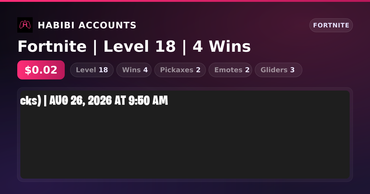 Fortnite | Level 18 | 4 Wins — HabibiAccounts