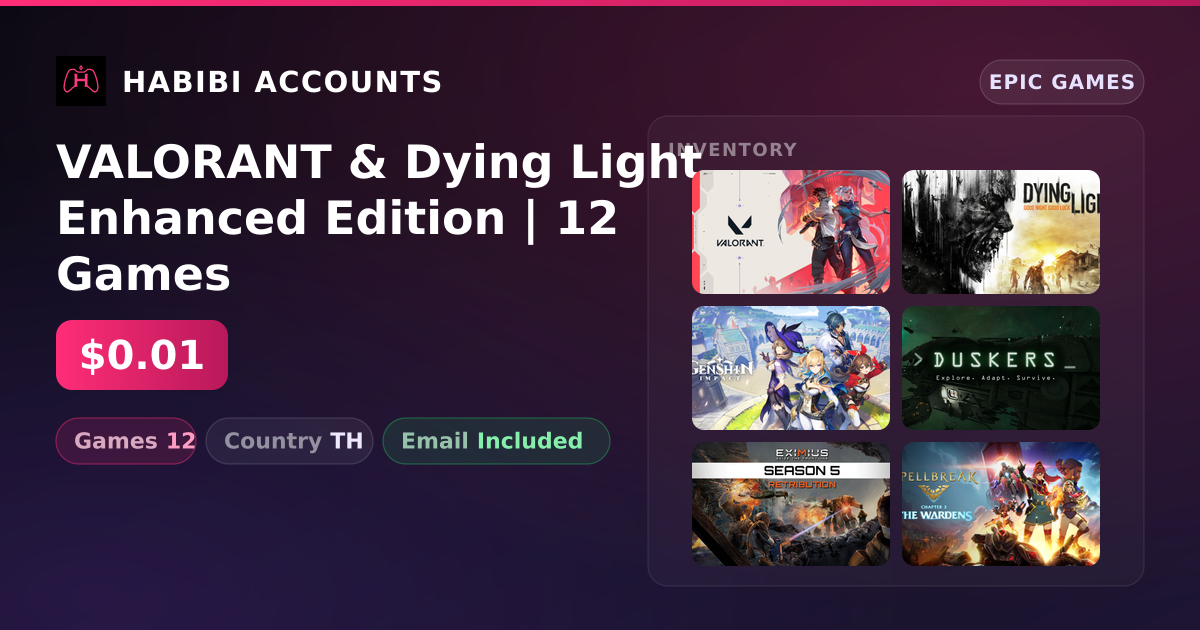 VALORANT & Dying Light Enhanced Edition | 12 Games — HabibiAccounts