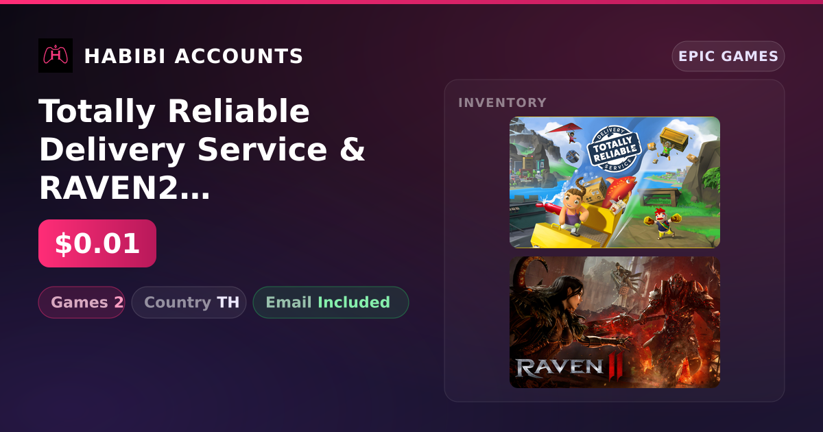Totally Reliable Delivery Service & RAVEN2 | 2 Games — HabibiAccounts