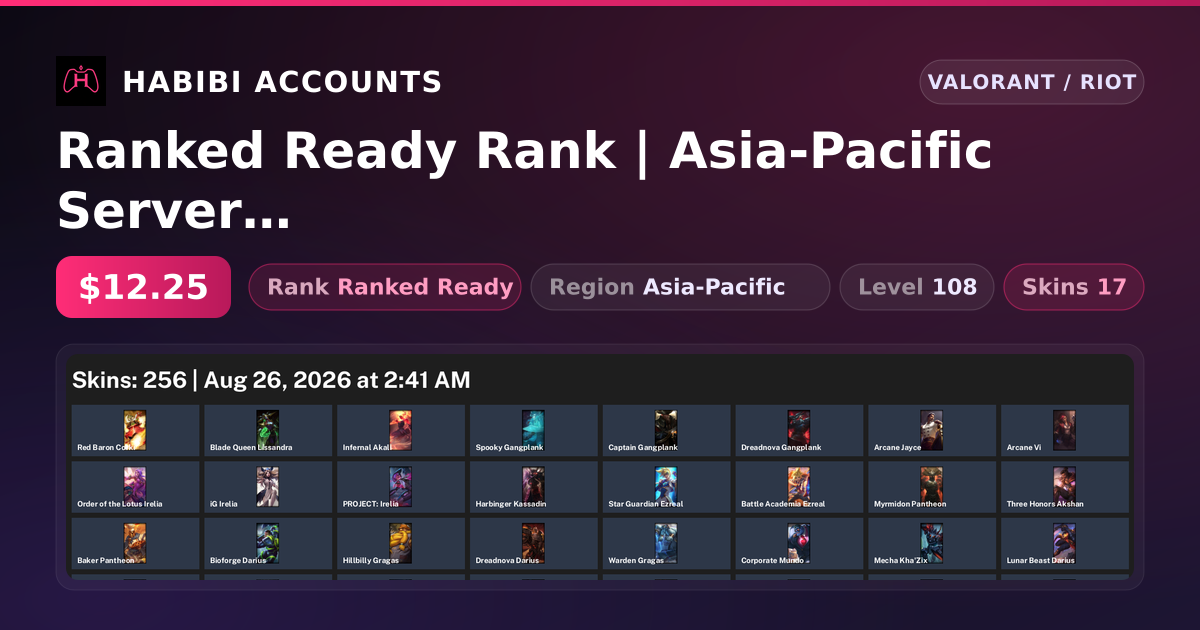 Ranked Ready Rank | Asia-Pacific Server | 17 Skins | 1 Knives | Level 108