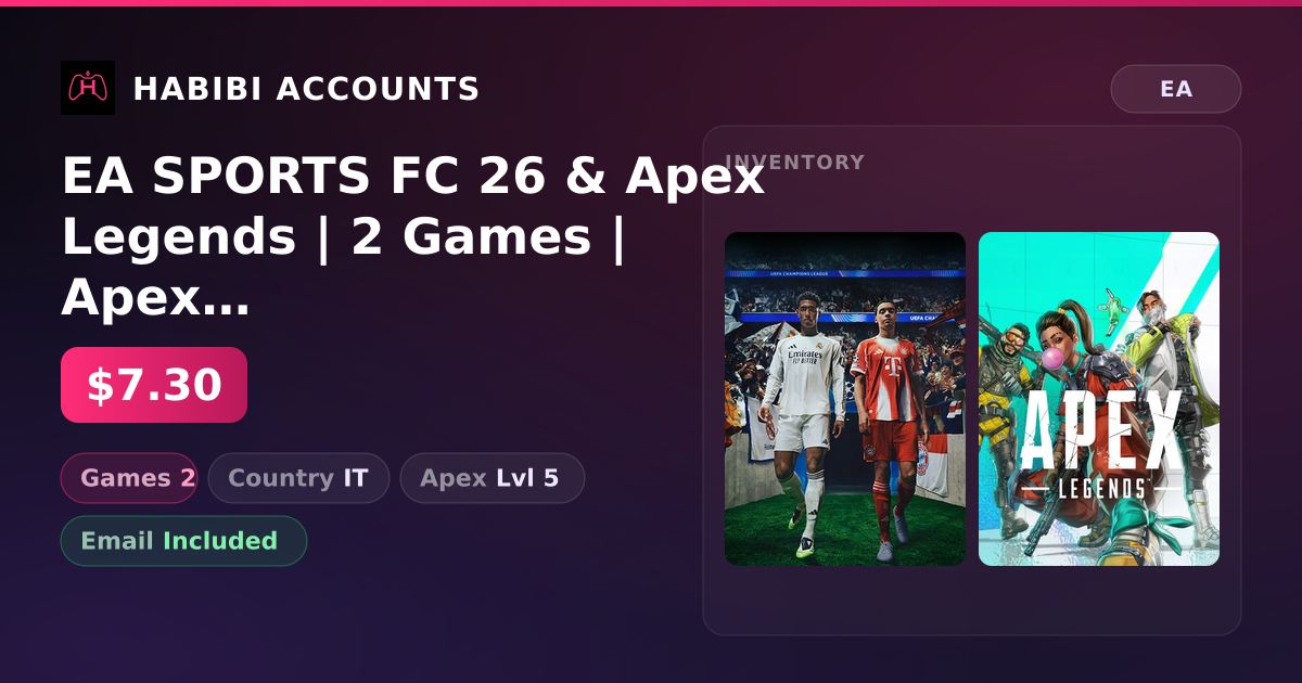 EA SPORTS FC 26 & Apex Legends | 2 Games | Apex Lvl 5 — HabibiAccounts