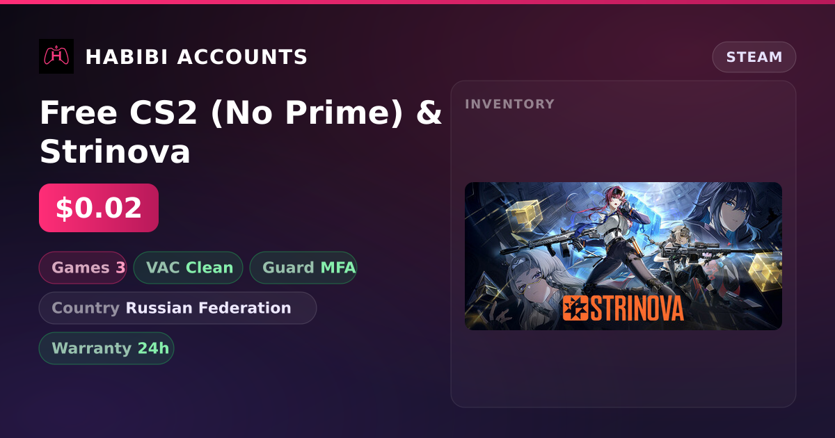 Free CS2 (No Prime) & Strinova — HabibiAccounts