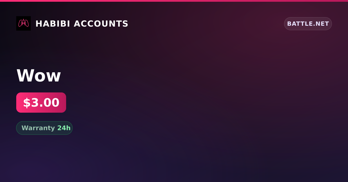 Wow — HabibiAccounts