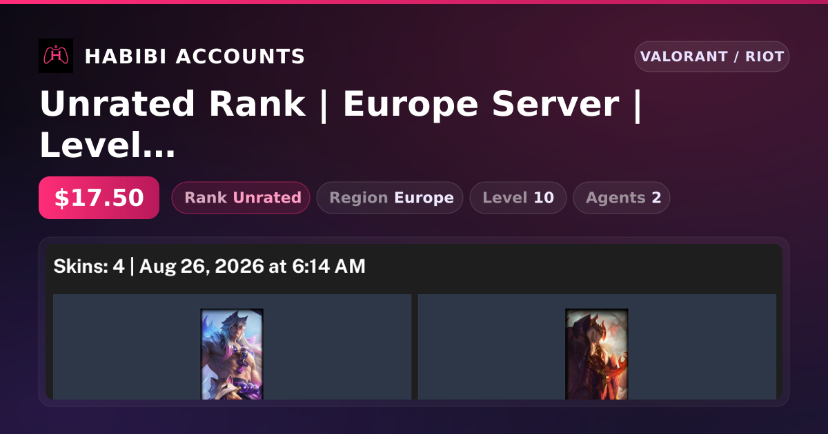 Unrated Rank | Europe Server | Level 10 — HabibiAccounts