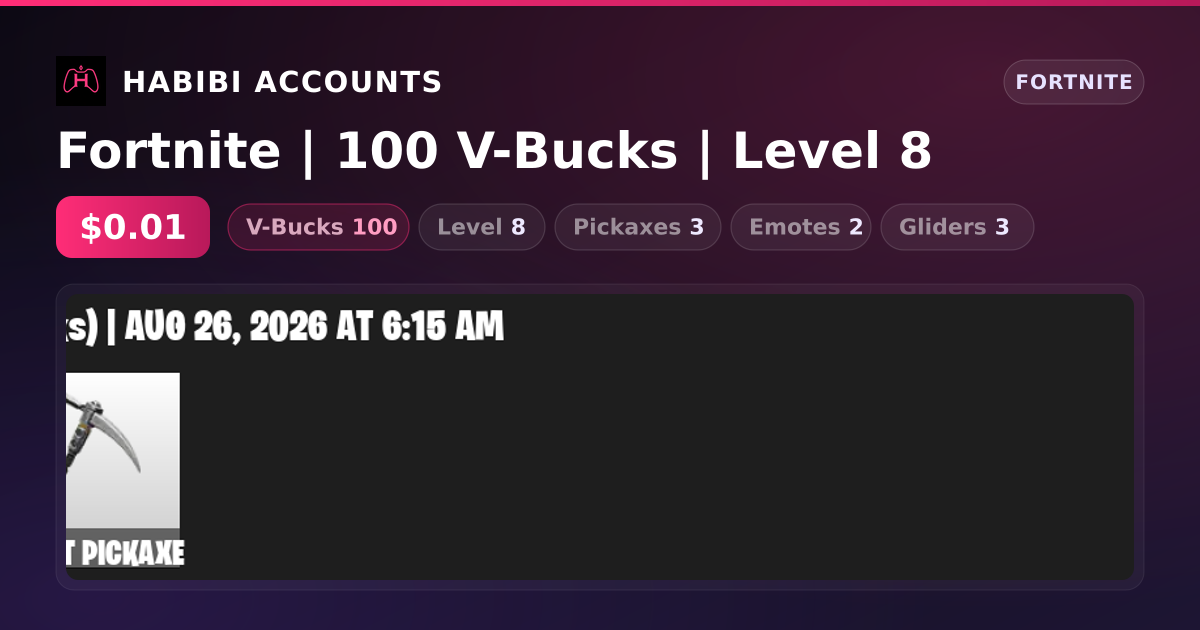 Fortnite | 100 V-Bucks | Level 8 — HabibiAccounts
