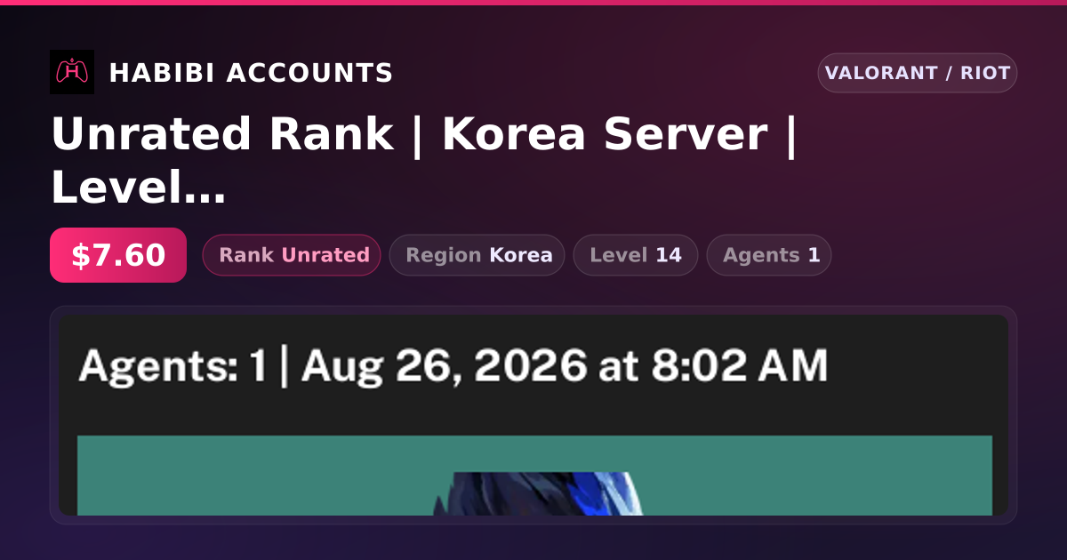 Unrated Rank | Korea Server | Level 14 — HabibiAccounts